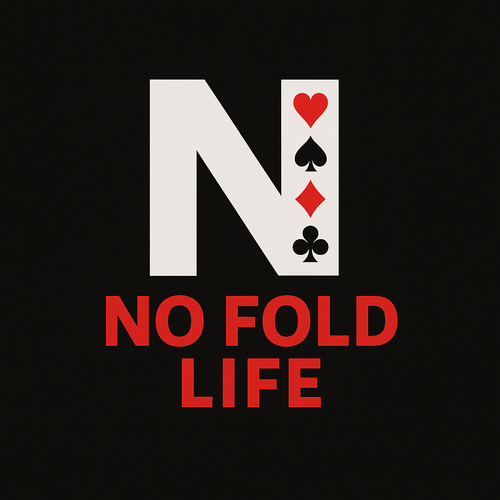 No Fold Life